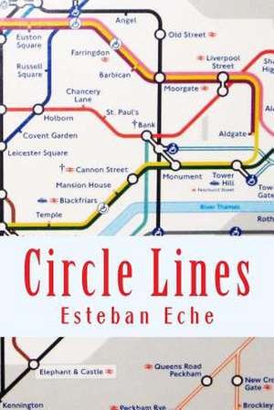 Circle Lines de Esteban Eche