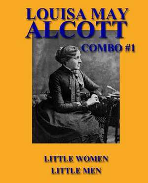 Louisa May Alcott Combo #1 de Louisa May Alcott