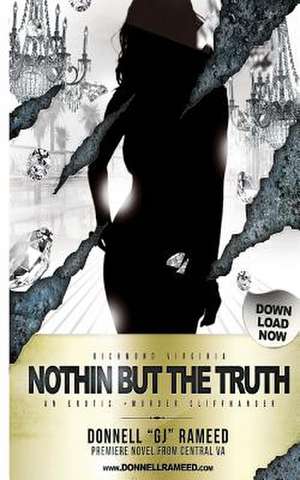 Nothin But the Truth de Donnell Gj Rameed