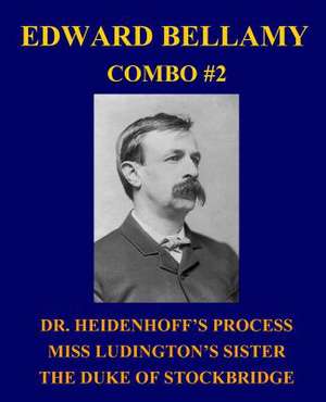 Edward Bellamy Combo #2 de Edward Bellamy