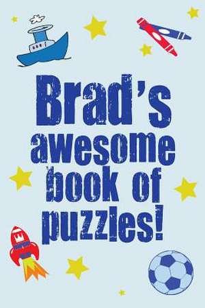 Brad's Awesome Book of Puzzles! de Clarity Media