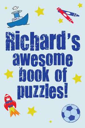 Richard's Awesome Book of Puzzles! de Clarity Media