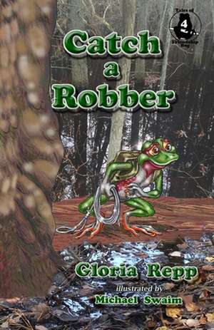 Catch a Robber de Gloria Repp