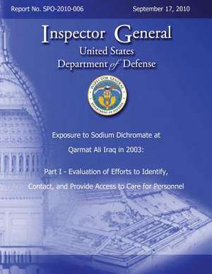 Exposure to Sodium Dichromate at Qarmat Ali Iraq in 2003 de Department Of Defense