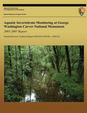 Aquatic Invertebrate Monitoring at George Washington Carver National Monument de David E. Bowles