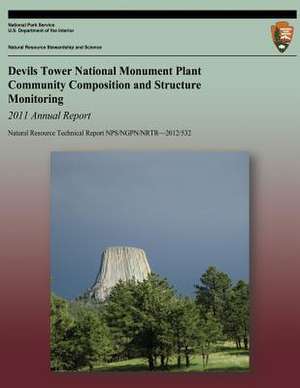 Devils Tower National Monument Plant Community Composition and Structure Monitoring de National Park Service