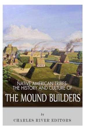 Native American Tribes de Charles River Editors