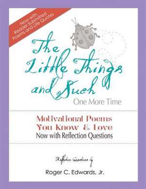 The Little Things and Such One More Time de Roger C. Edwards