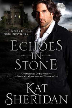 Echoes in Stone de Kat Sheridan