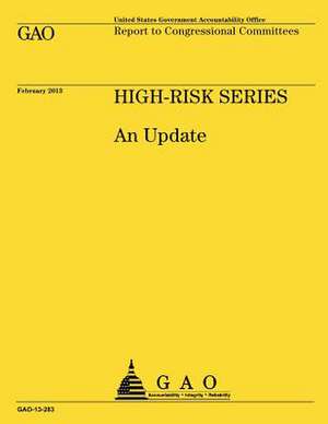 High-Risk Serious de Government Accountability Office (U S )