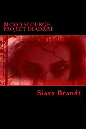 Blood Scourge de Siara Brandt