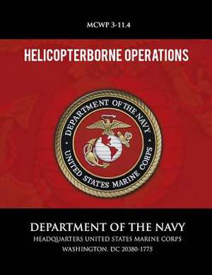 Helicopterborne Operations de Department of the Navy