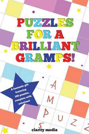 Puzzles for a Brilliant Gramps de Clarity Media