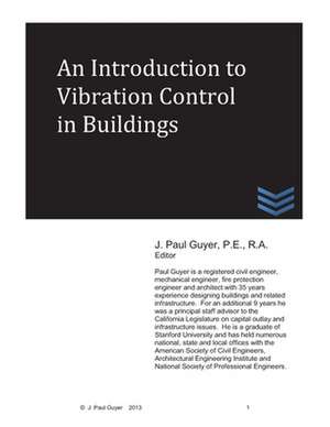 An Introduction to Vibration Control in Buildings de J. Paul Guyer