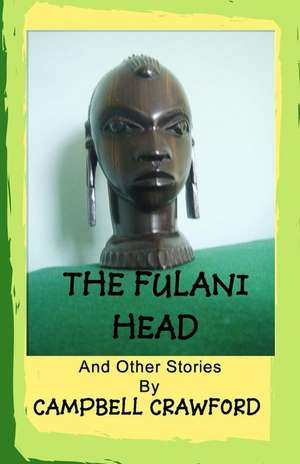 The Fulani Head de Campbell Crawford