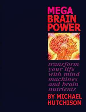 Mega Brain Power de Michael Hutchison