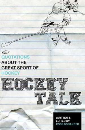 Hockey Talk de Ross Bonander