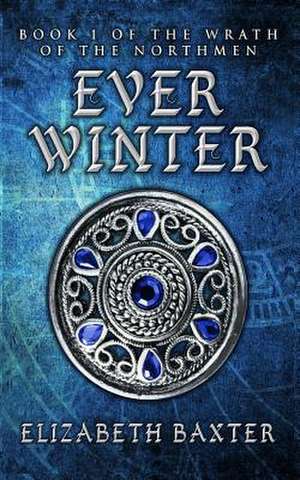 Everwinter de Elizabeth Baxter