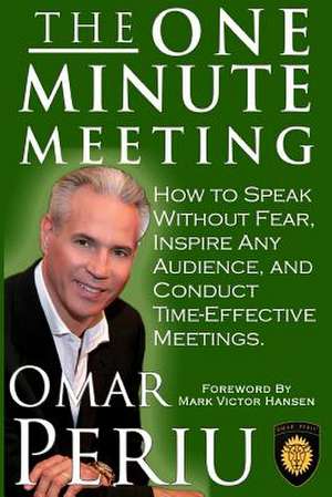 The One Minute Meeting de Omar Periu