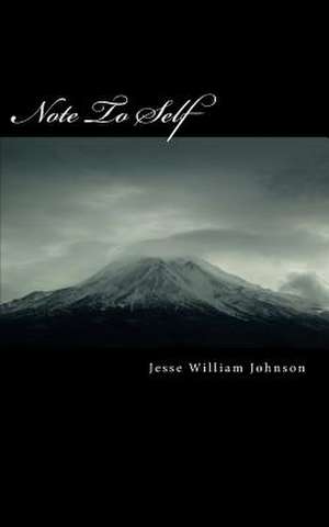 Note to Self de Jesse William Johnson