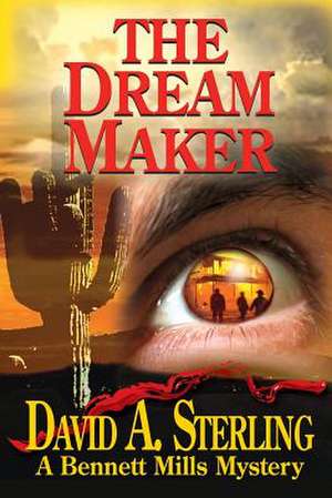 The Dream Maker de David a. Sterling