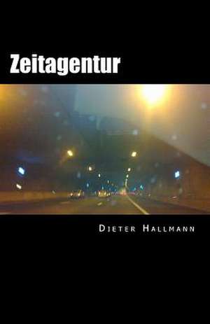 Zeitagentur de Dieter Hallmann