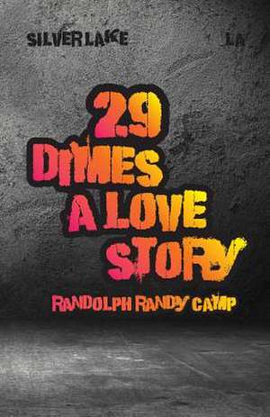 29 Dimes de Randolph Randy Camp