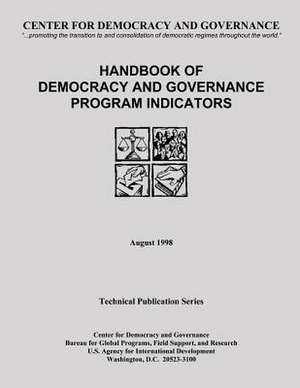 Handbook of Democracy and Governance Program Indicators de U S Agency for International Development