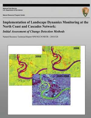 Implementation of Landscape Dynamics Monitoring at the North Coast and Cascades Network de National Park Service