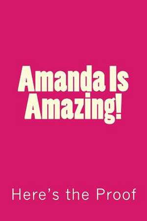 Amanda Is Amazing! de Genuine Journals