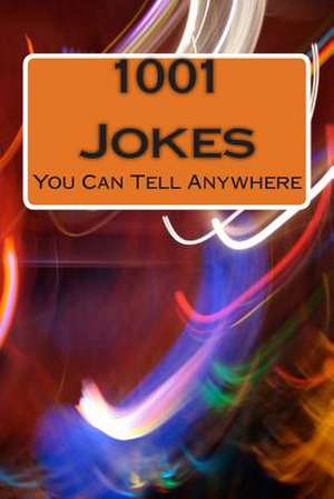 1001 Jokes de Darrell Maloney