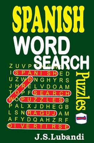 Spanish Word Search Puzzles de J. S. Lubandi