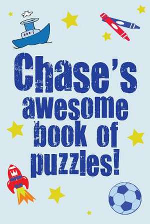 Chase's Awesome Book of Puzzles! de Clarity Media