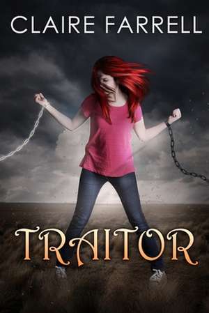 Traitor de Claire Farrell