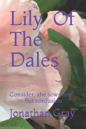 Lily of the Dales: When Mice Lead the Way to True Love - Oy Gevalt! de Jonathan Gray