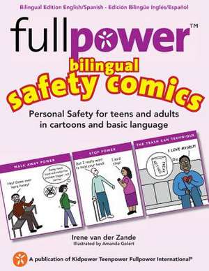 Fullpower Bilingual Safety Comics in English and Spanish de Irene Van Der Zande