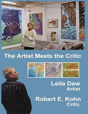 The Artist Meets the Critic de Leila Daw