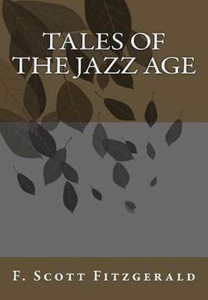 Tales of the Jazz Age de F. Scott Fitzgerald