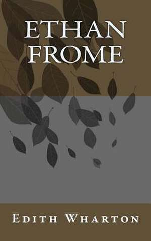 Ethan Frome de Edith Wharton