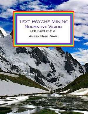 Text Psyche Mining de Ahsan Nabi Khan