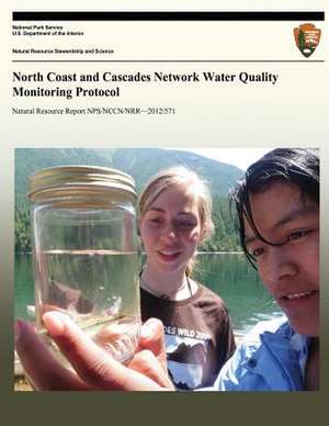 North Coast and Cascades Network Water Quality Monitoring Protocol de National Park Service