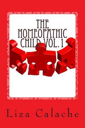 Homeopathic Child de Liza Calache Cch