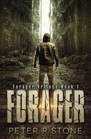 Forager de Peter R. Stone