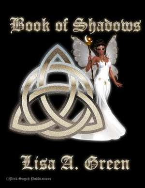 The Book of Shadows de Lisa A. Green