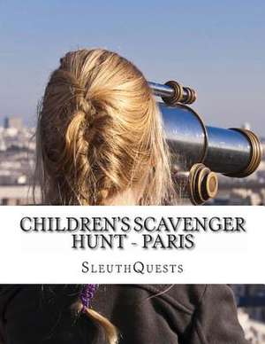 Children's Scavenger Hunt - Paris de Sleuthquests