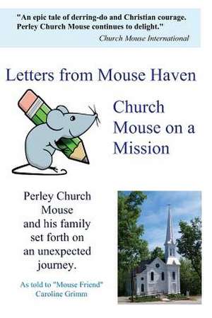 Letters from Mouse Haven de Perley Church Mouse