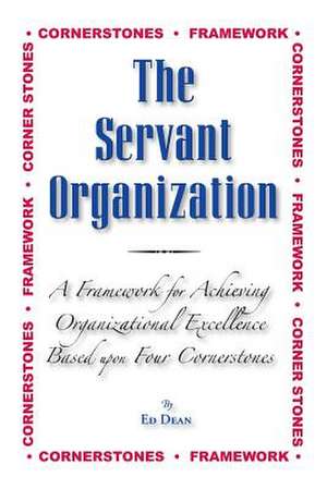 The Servant Organization de Ed Dean