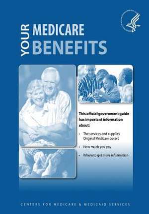 Your Medicare Benefits de U. S. Department of Heal Human Services