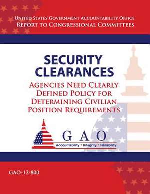 Security Clearances de Government Accountability Office (U S )