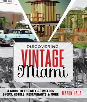 Discovering Vintage Miami de Mandy Baca